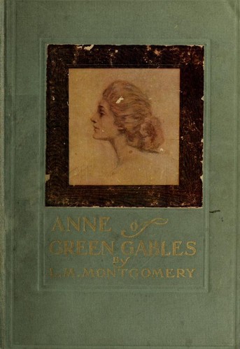 Anne of Green Gables by L. M. Montgomery