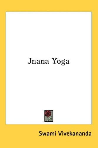 Jnana Yoga by Swami Vivekananda
