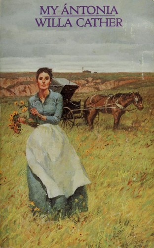 My Ántonia by Willa Cather