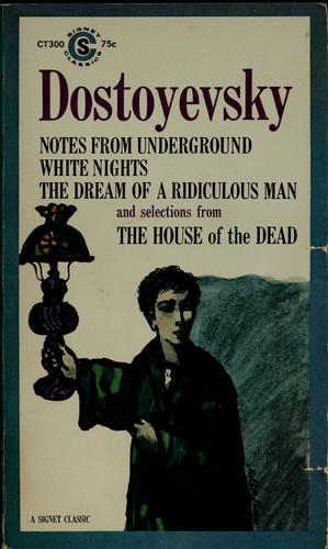 Notes from Underground by Fyodor Dostoevsky