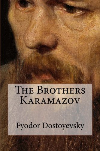 The Brothers Karamazov by Fyodor Dostoevsky