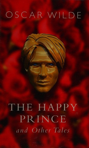 The Happy Prince and Other Tales by Oscar Wilde