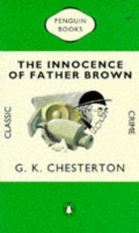 The Innocence of Father Brown by G. K. Chesterton