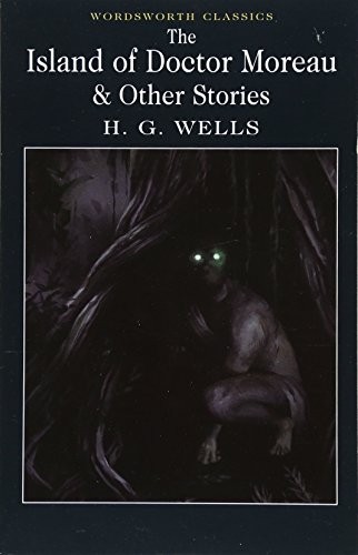 The Island of Doctor Moreau by H. G. Wells