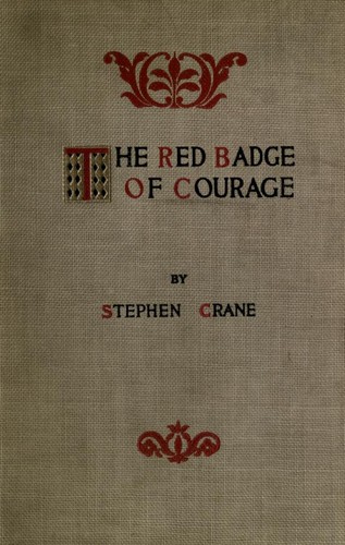 The Red Badge of Courage by Stephen Crane